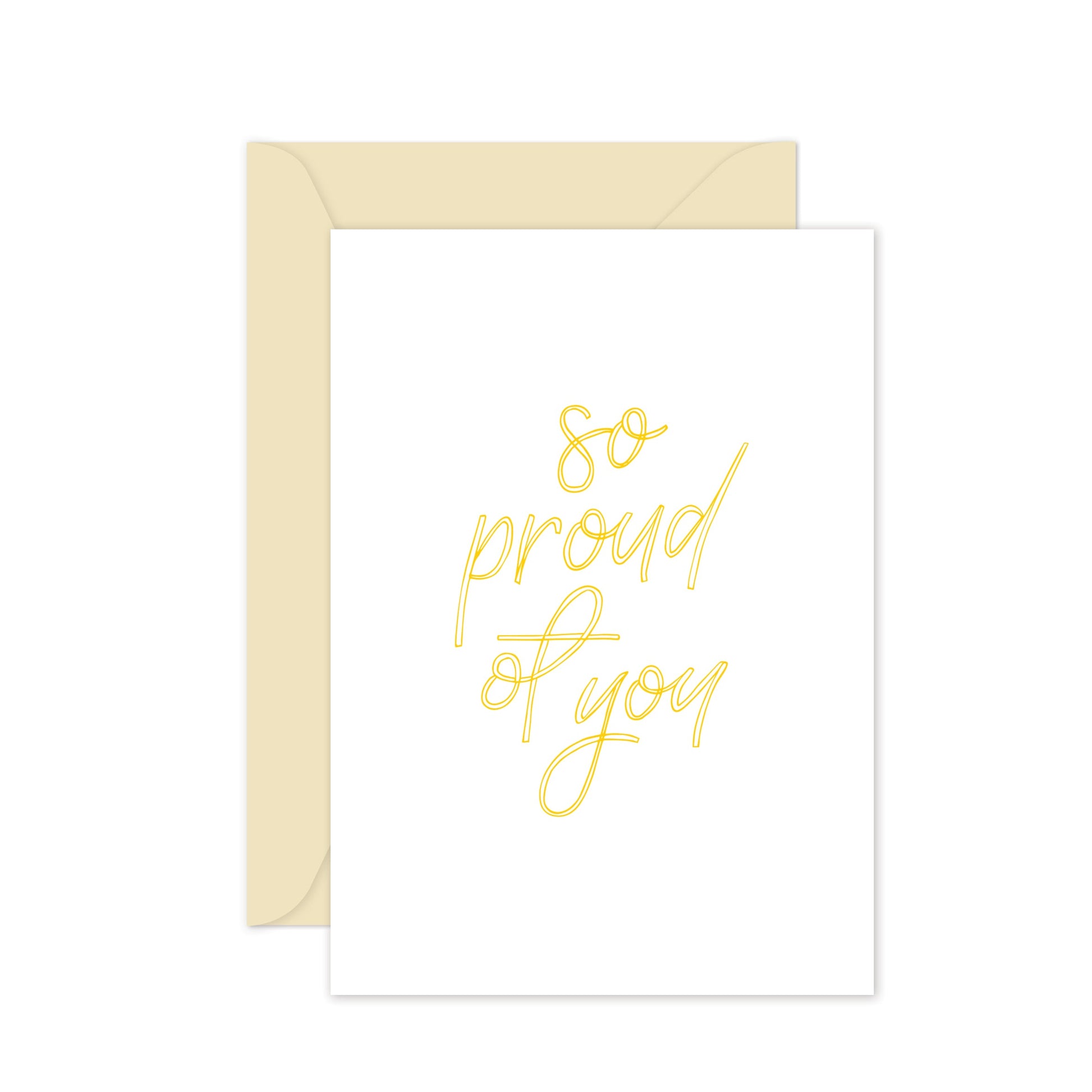A white greeting card with yellow hand lettering that reads 'so proud of you', accompanied by a cream envelope.