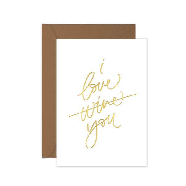 i love wine you australian made greeting card in gold foil