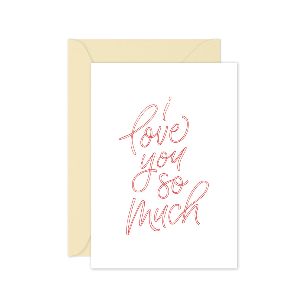 i love you so much greeting card red writing