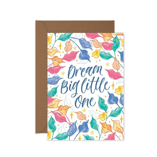 Greeting card with colourful leaf pattern and 'Dream Big little One' text on a white background.